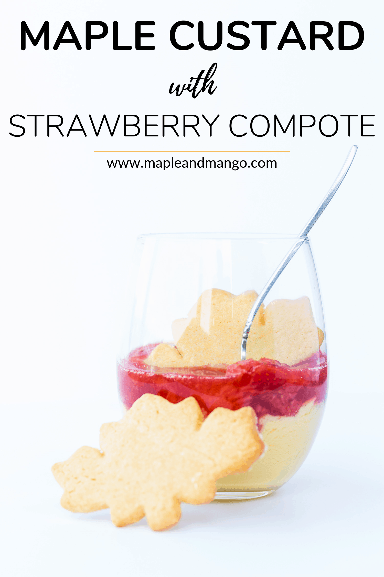 Pinterest image for Maple Custard with Strawberry Compote
