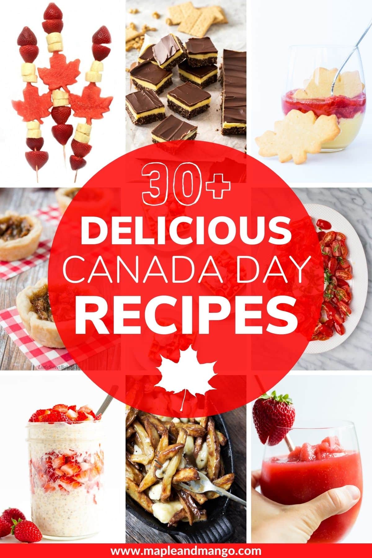 Collage of Canada Day food ideas with text overlay "Delicious Canada Day Recipes".