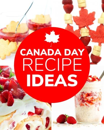 Collage of red and white foods with text overlay "Canada Day Recipe Ideas".