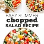 Pinterest collage graphic for an easy summer chopped salad recipe.