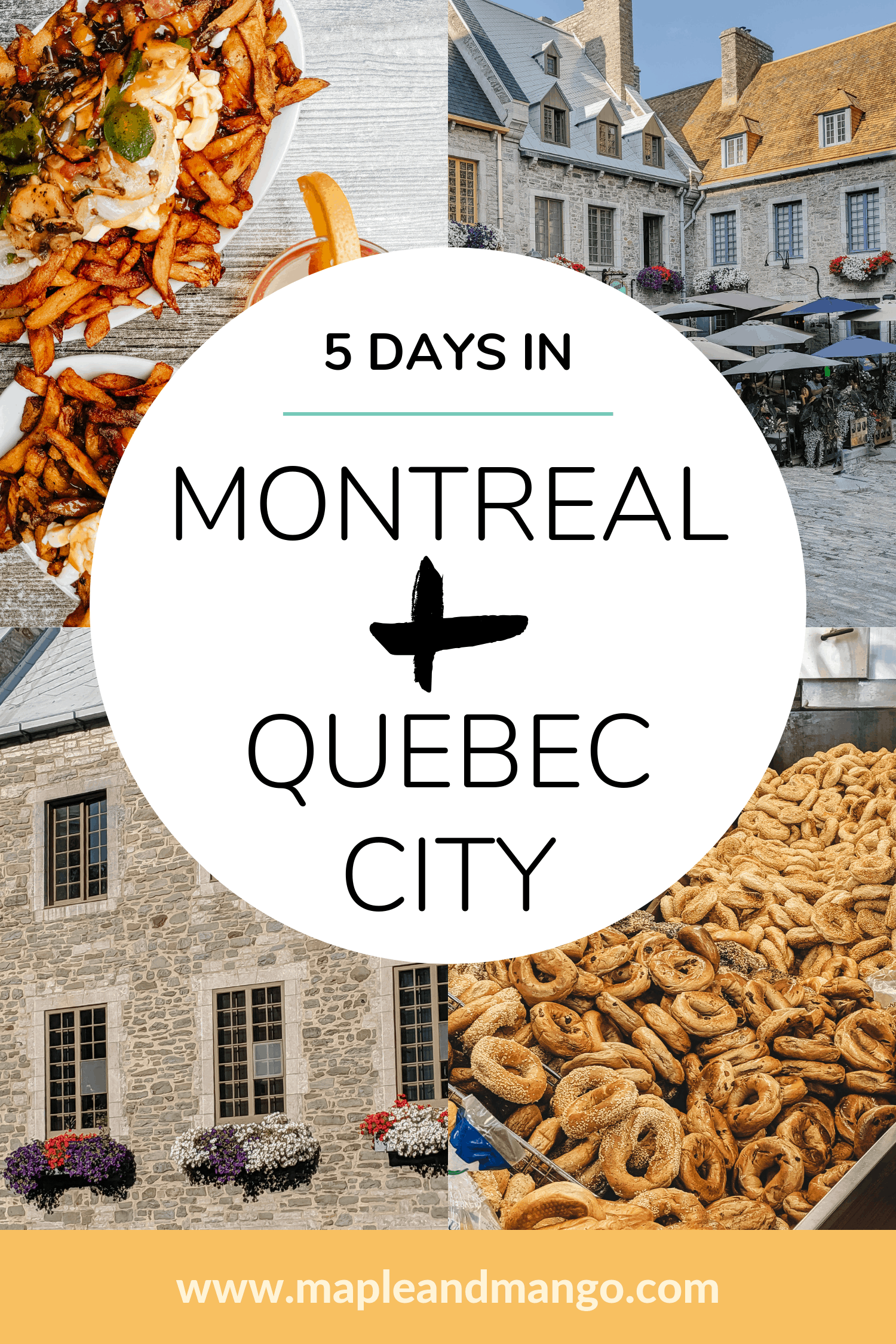 Pinterest Image for 5 Days In Montreal and Quebec City