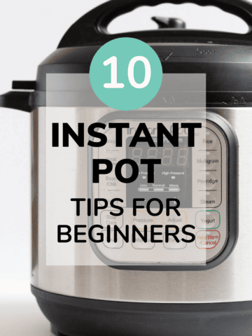Instant Pot with text overlay that says Instant Pot Tips For Beginners.