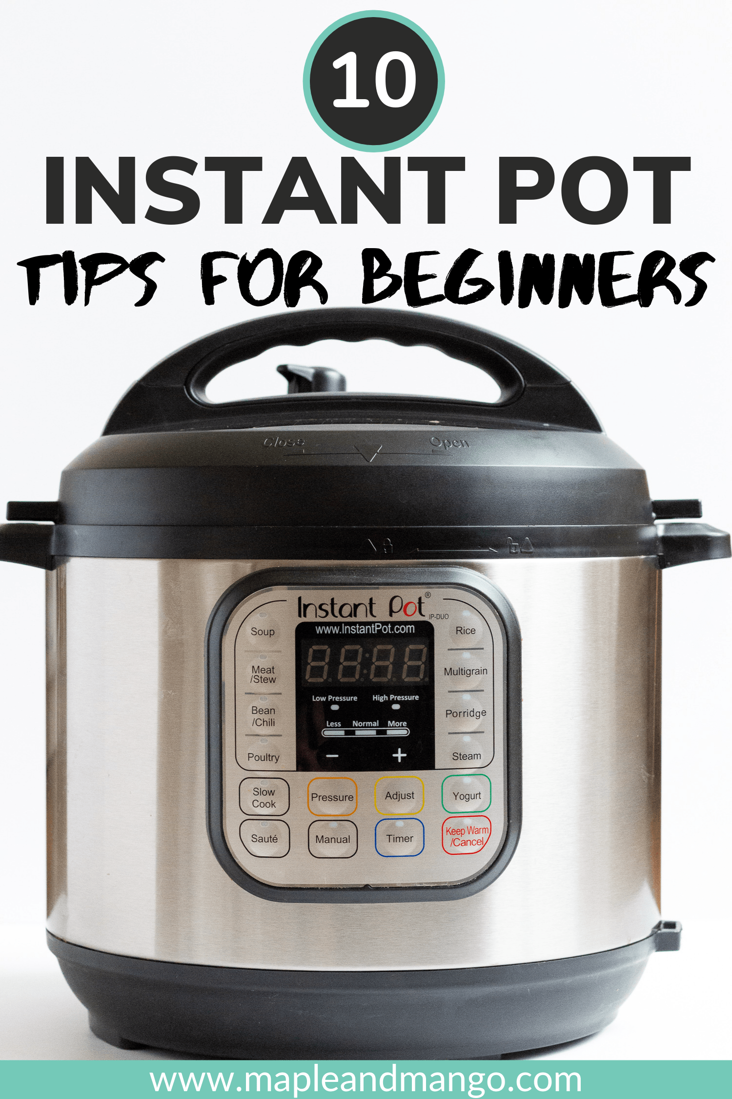 10 Instant Pot Tips For Beginners Maple Mango