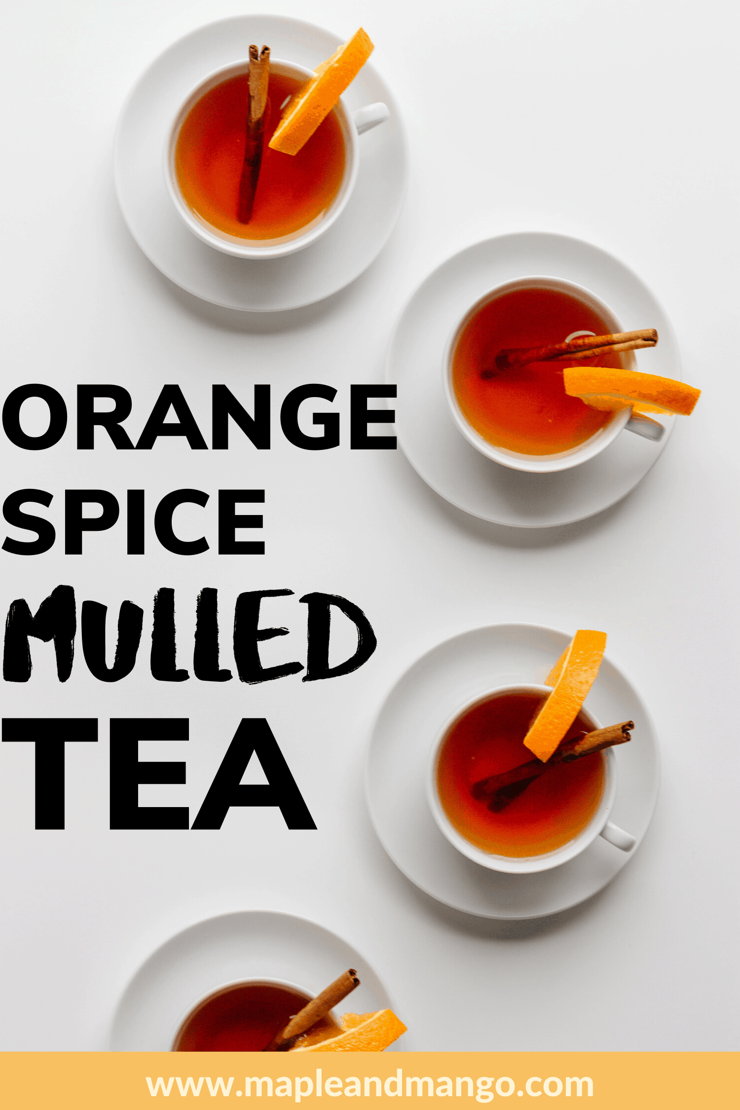 Pinterest Image for Orange Spice Mulled Tea