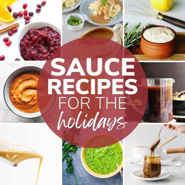 Collage of different sauces with text overlay that reads "Sauce Recipes For The Holidays".