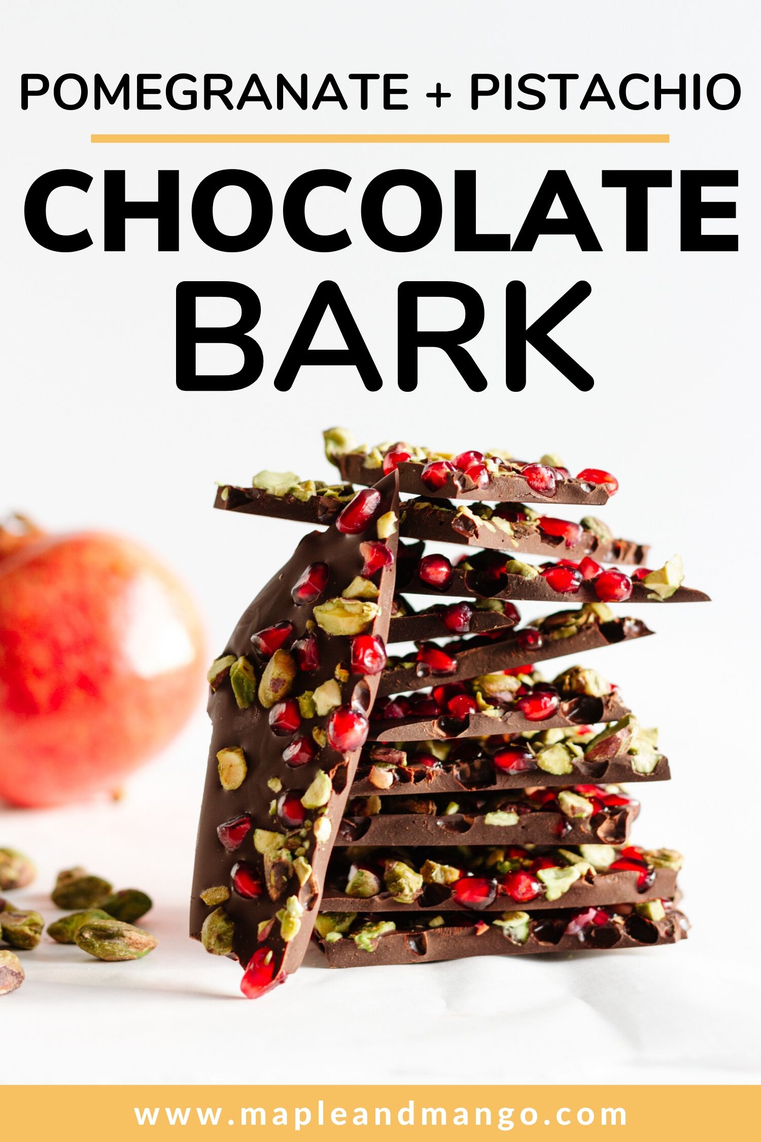 Pinterest Image for Pomegranate + Pistachio Chocolate Bark