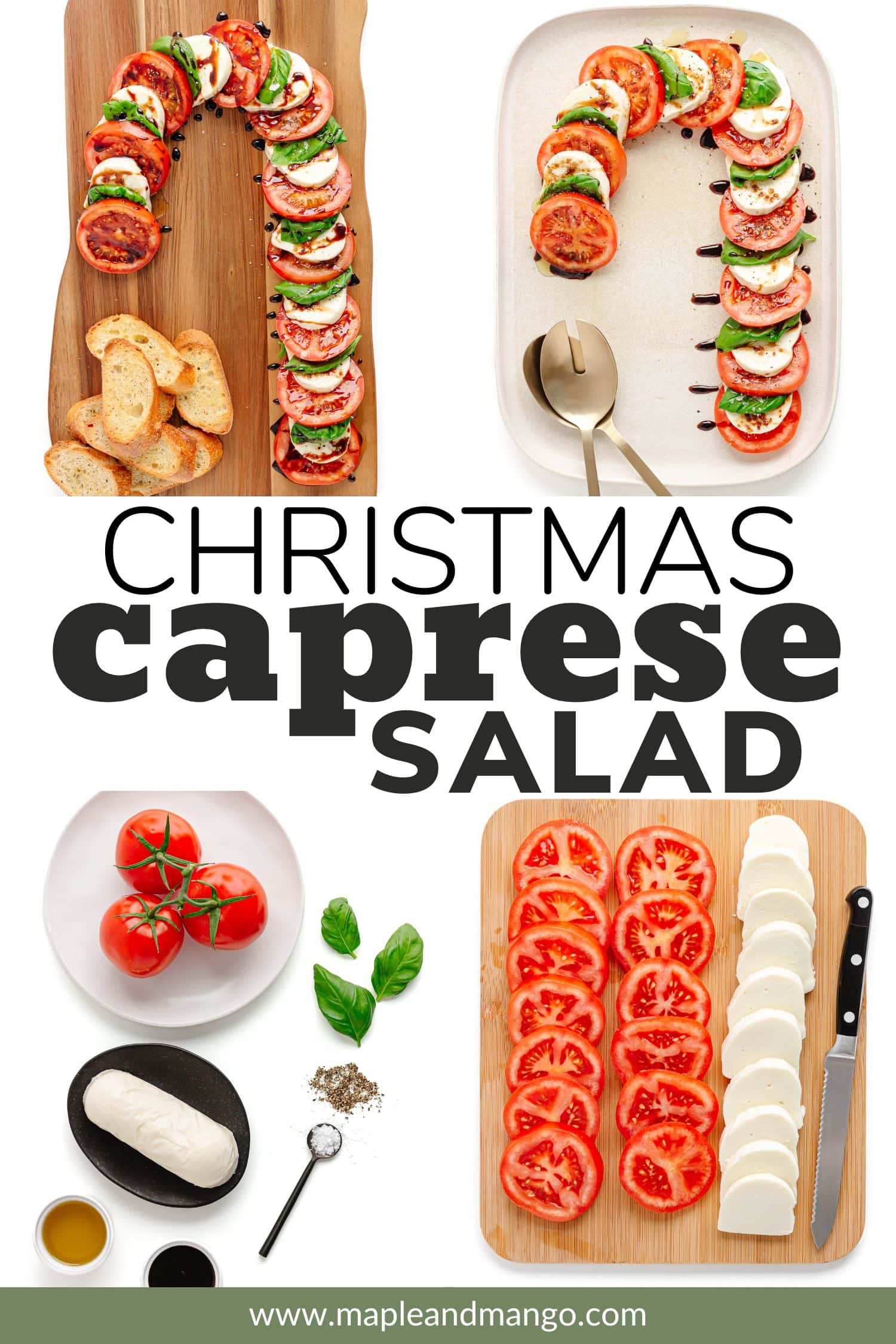 Pinterest collage graphic showing photos of finished candy cane caprese and ingredients with text overlay that reads "Christmas Caprese Salad".