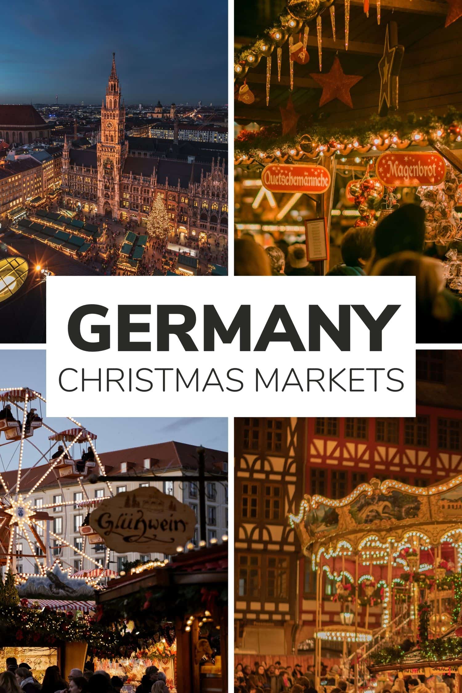 Collage of four pictures of German Christmas markets with text overlay that says "Germany Christmas Markets"