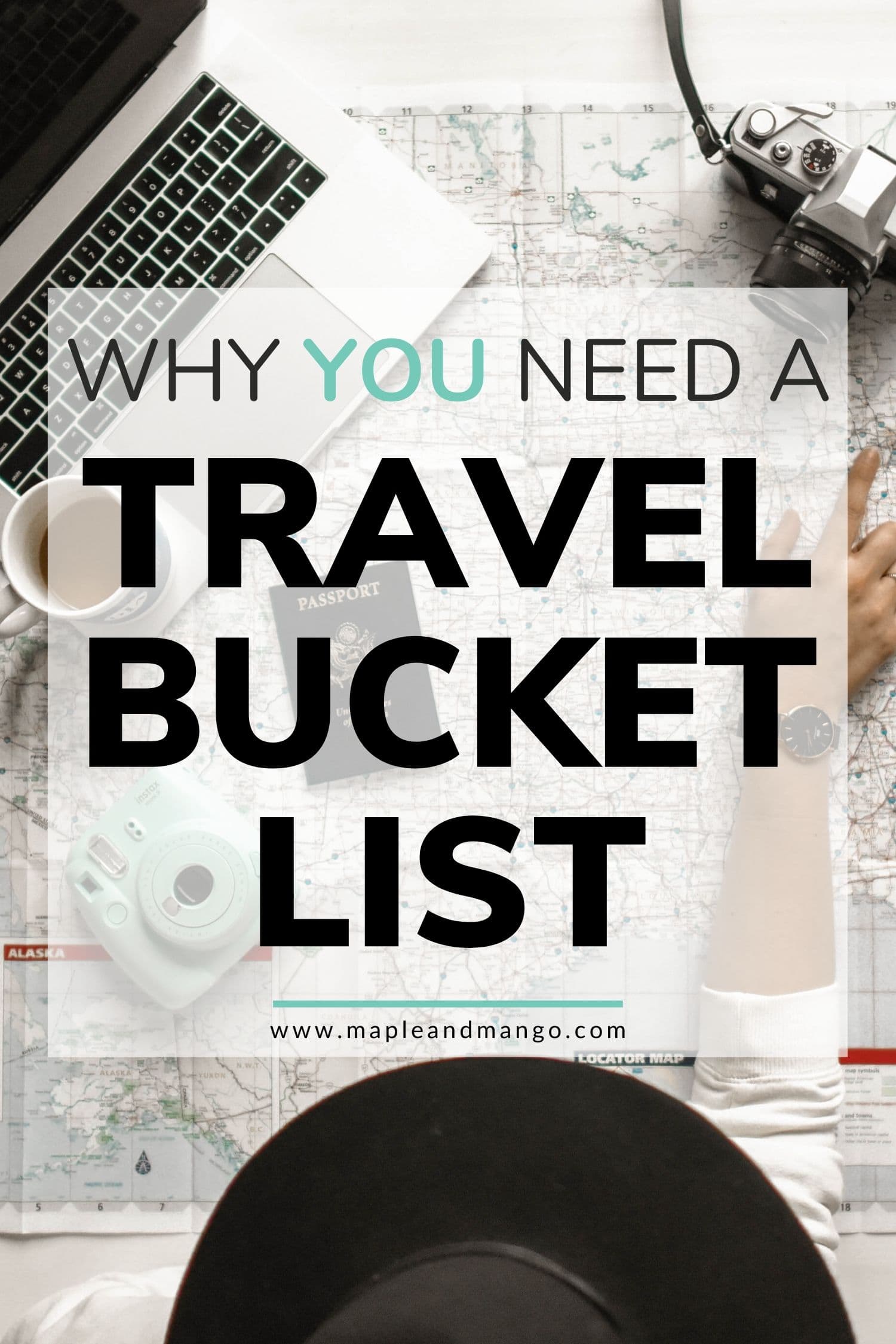 Pin image with text overlay that says "Why You Need A Travel Bucket List"