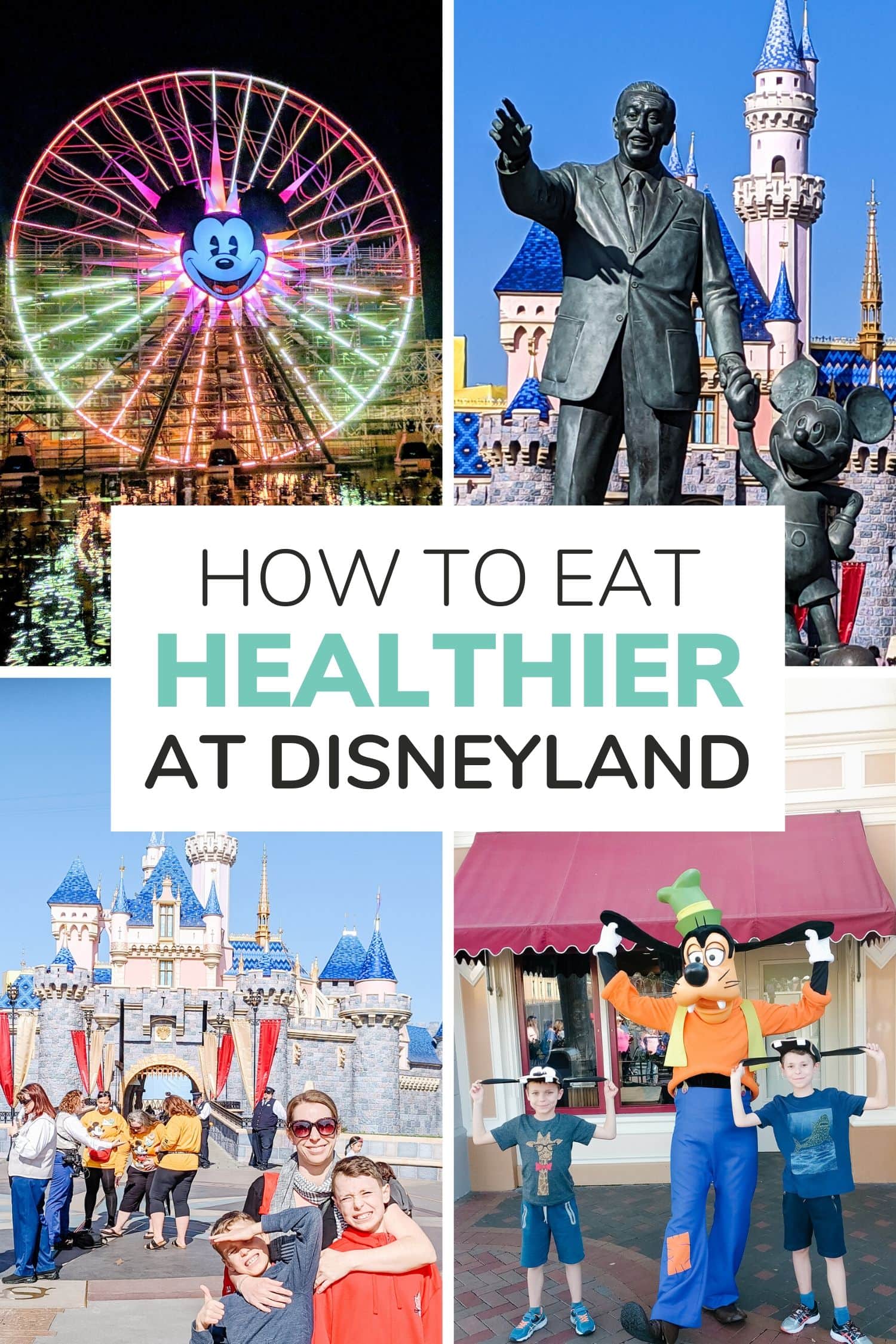 Collage of four Disneyland pictures with text overlay that says How To Eat Healthier At Disneyland