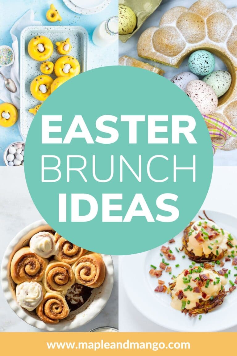 30+ Delicious Easter Brunch Ideas Maple + Mango