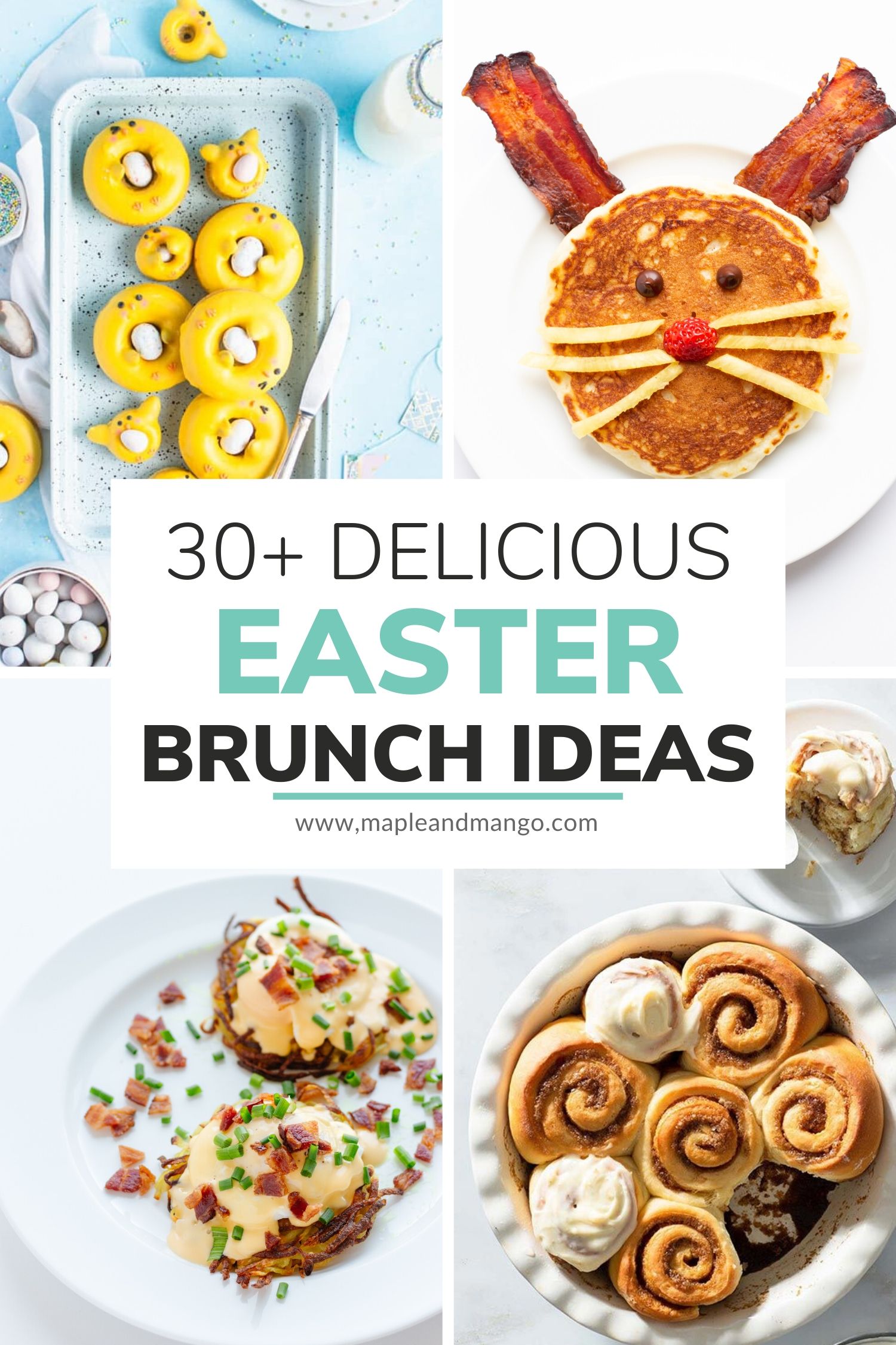 30+ Delicious Easter Brunch Ideas | Maple + Mango