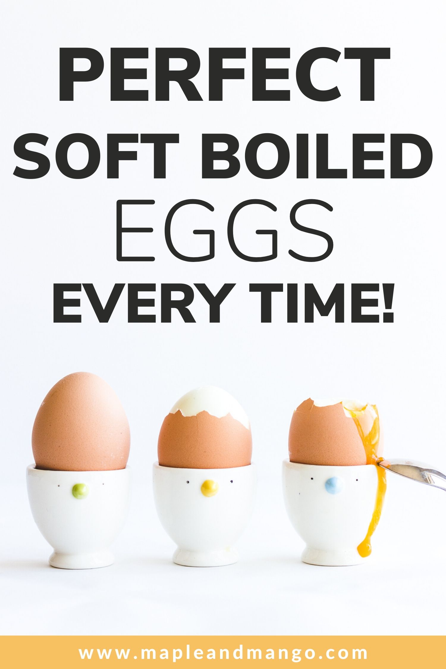 Pinterest graphic for Perfect Soft Boiled Eggs