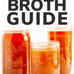 Three mason jars of broth with text overlay that says "Bone Broth Guide"