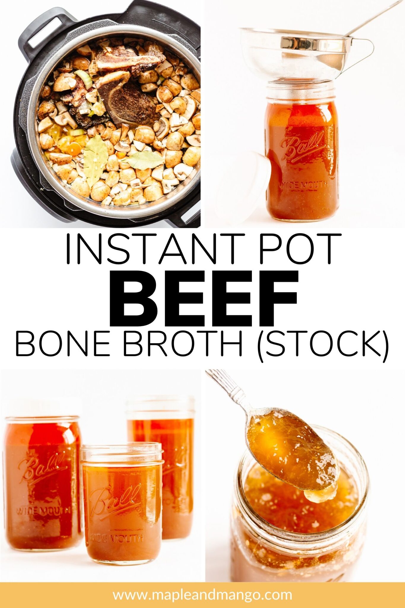 Instant Pot Beef Bone Broth (Stock) Maple + Mango