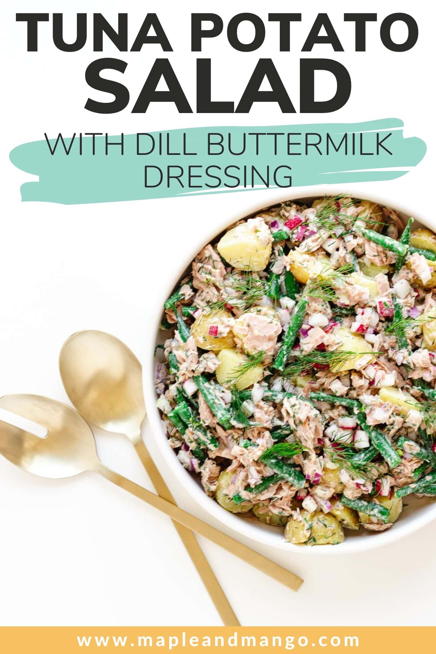 Bowl of salad with gold salad servers and text overlay "Tuna Potato Salad With Dill Buttermilk Dressing".