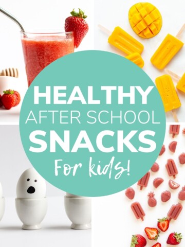 Collage of four photos with text overlay "Healthy After School Snacks For Kids"