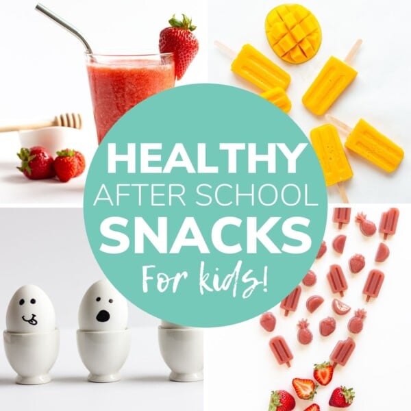 Collage of four photos with text overlay "Healthy After School Snacks For Kids"