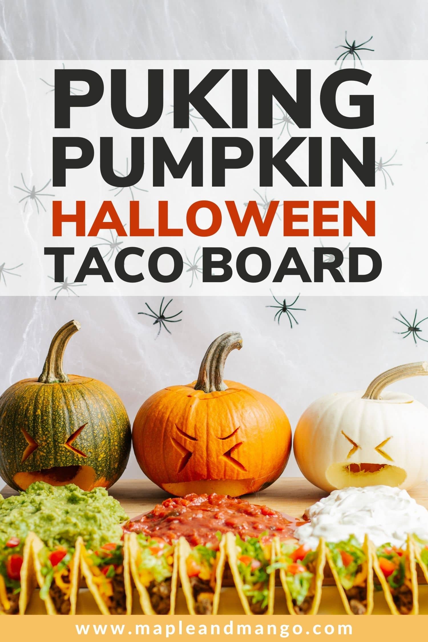 Pinterest graphic with text overlay "Puking Pumpkin Halloween Taco Board"