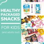 Pinterest graphic for healthy packaged snacks for kids.