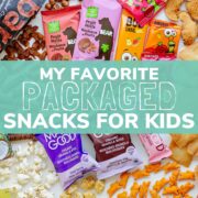 Pinterest graphic for my favorite packaged snacks for kids.