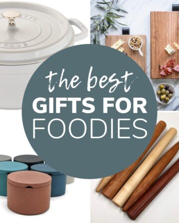 Photo collage with text overlay "The Best Gifts For Foodies"