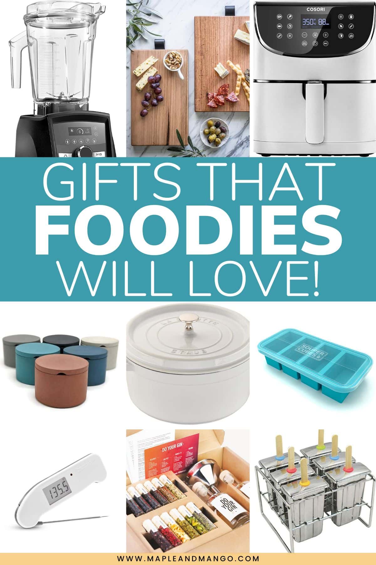 Photo collage of gifts that foodies will love.