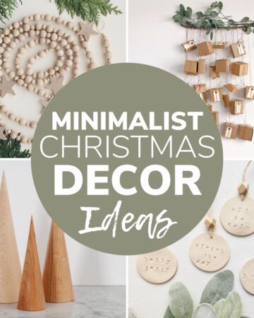 Collage of holiday decor items with text overlay "Minimalist Christmas Decor Ideas"