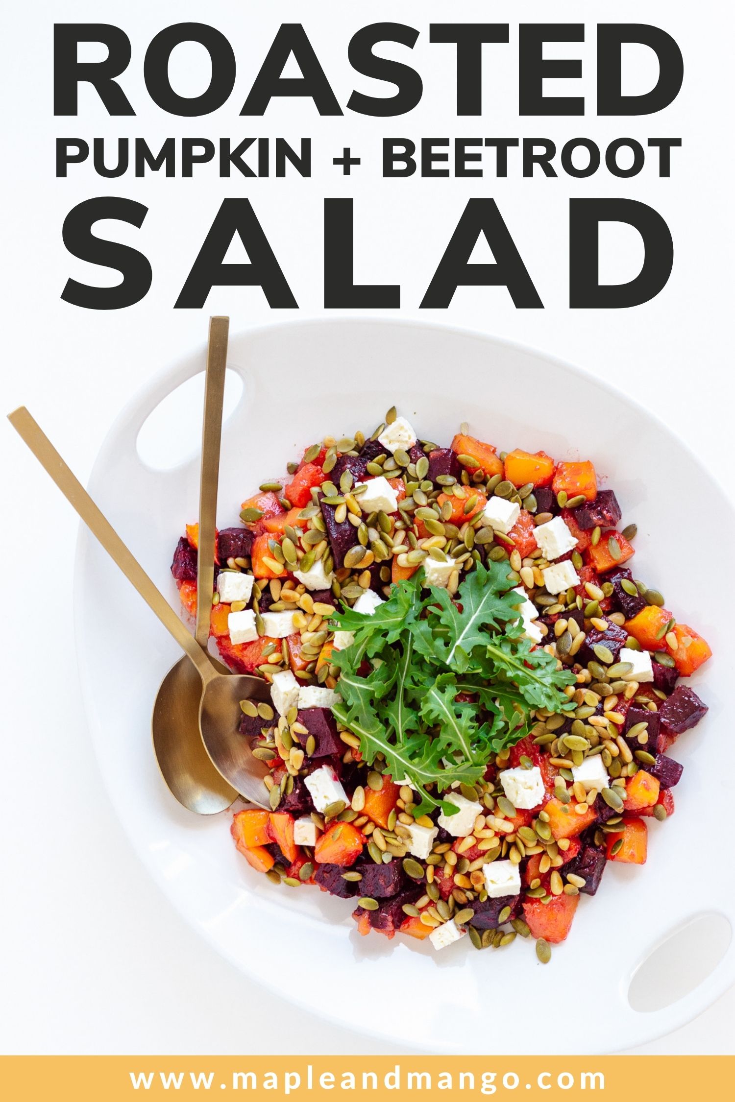 Pinterest graphic with text overlay "Roasted Pumpkin + Beetroot Salad"