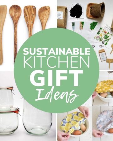 Collage of sustainable kitchen items with text overlay "Sustainable Kitchen Gift Ideas"