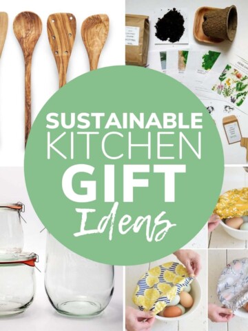 Collage of sustainable kitchen items with text overlay "Sustainable Kitchen Gift Ideas"