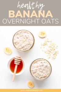 Pinterest graphic with text overlay "Healthy Banana Overnight Oats"