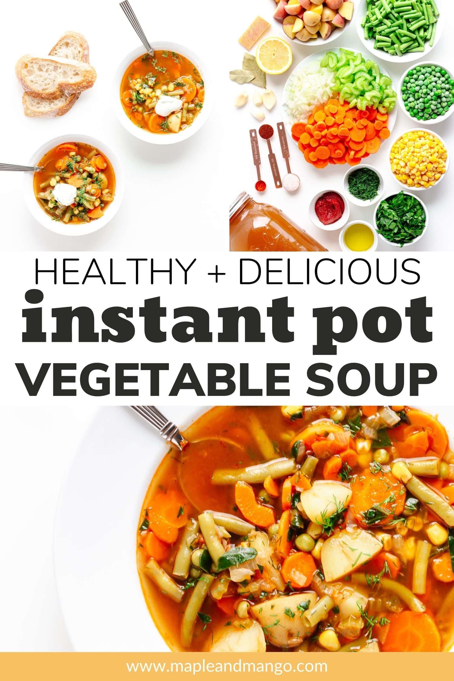 Pinterest graphic for Instant Pot Vegetable Soup recipe.