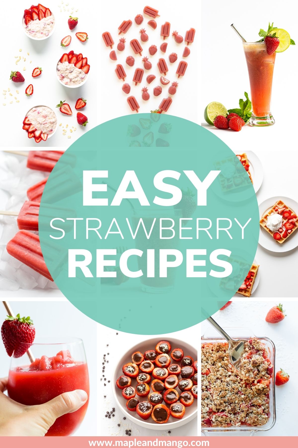 Collage of recipe photos featuring strawberries with text overlay "Easy Strawberry Recipes".