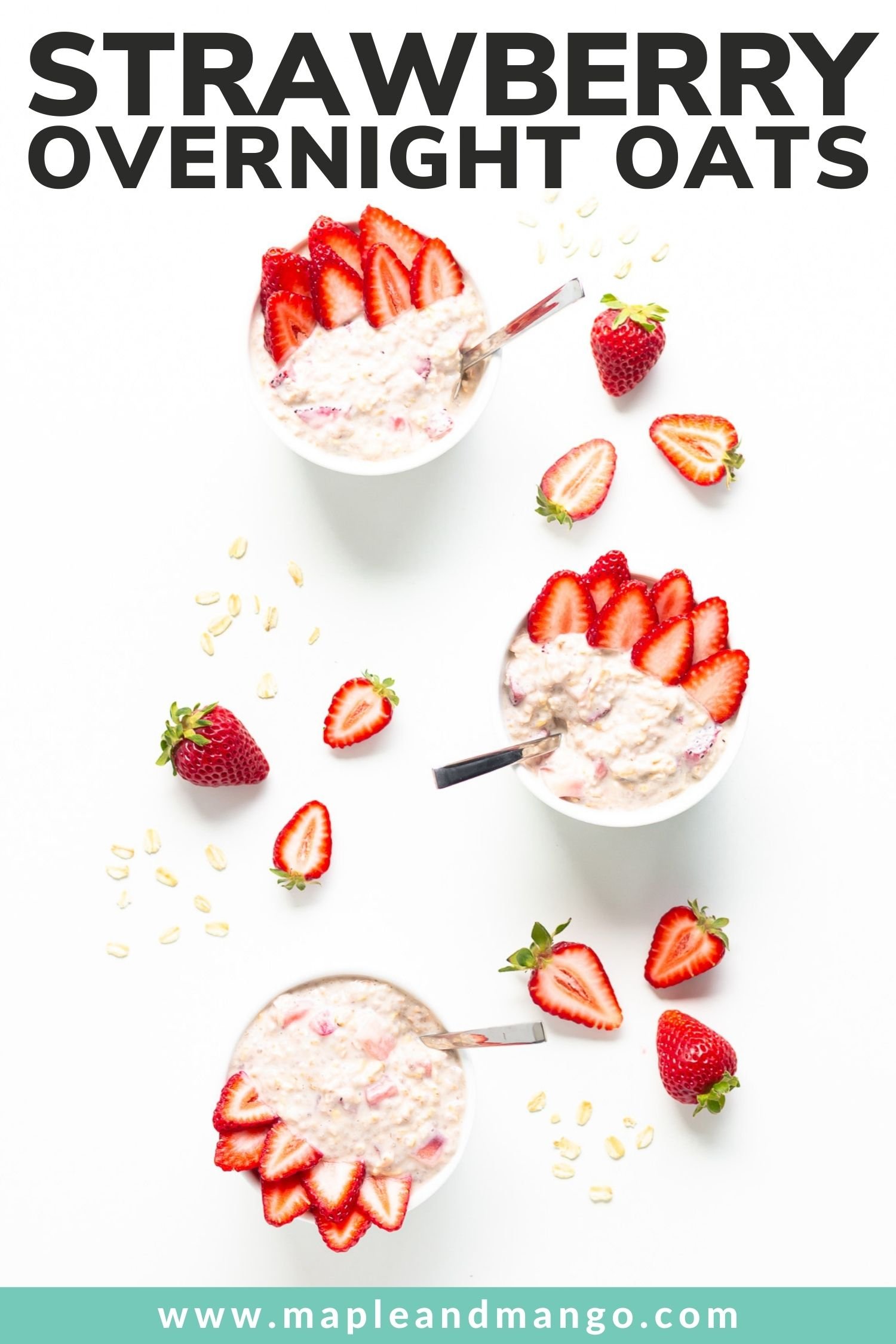 Three bowls of overnight oats garnished with strawberry slices with text overlay "Strawberry Overnight Oats".