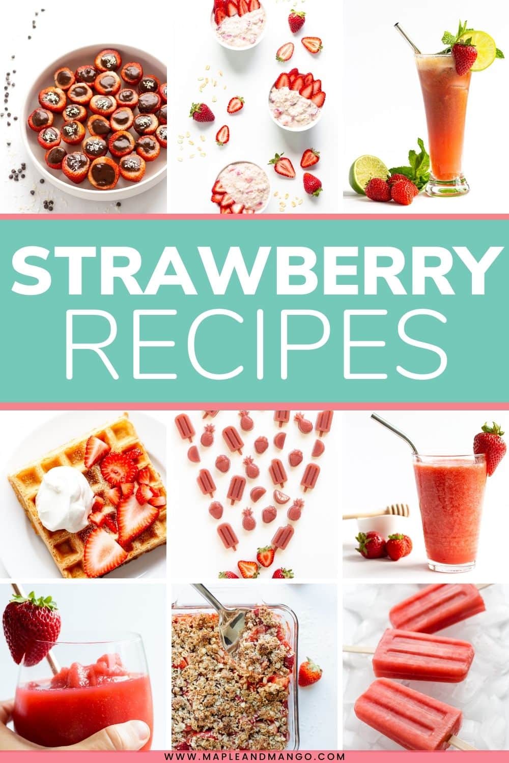 Collage of recipe photos featuring strawberries with text overlay "Strawberry Recipes".