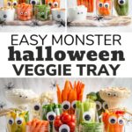 Photo collage Pinterest graphic for Easy Monster Halloween Veggie Tray.