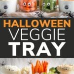 Halloween Veggie Tray Pinterest photo collage graphic.