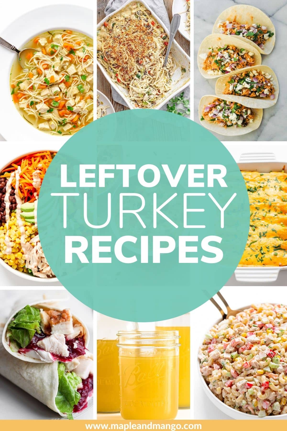 Photo collage of recipes that use turkey leftovers with text overlay "Leftover Turkey Recipes".