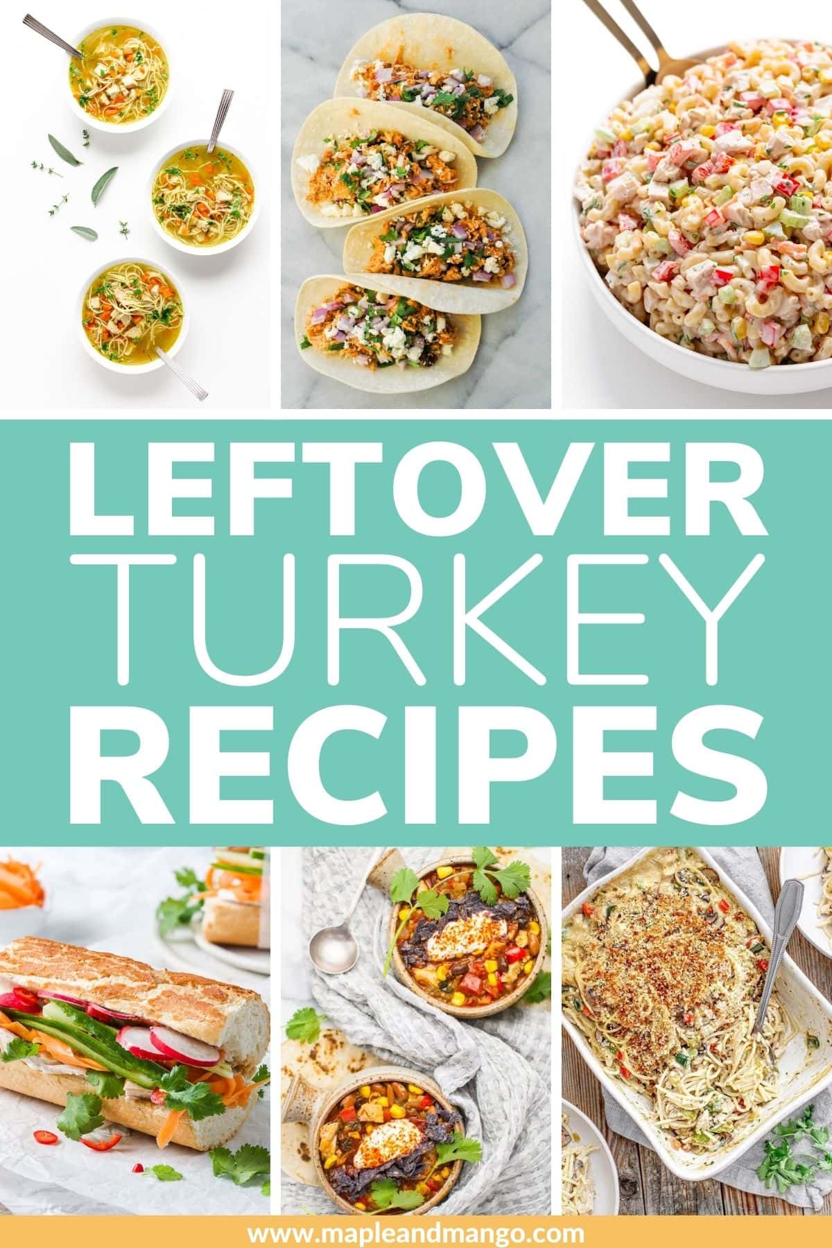 Pinterest graphic collage for Leftover Turkey Recipes.