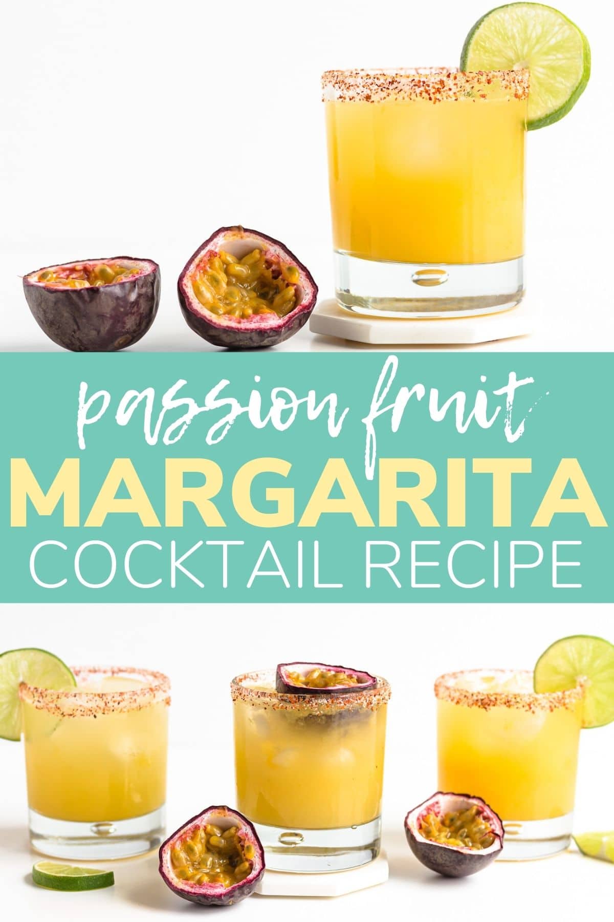 Collage graphic featuring images of passion fruit margaritas and text overlay in the center that reads "Passion Fruit Margarita Cocktail Recipe".