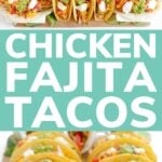 Pinterest collage graphic showing photos of a taco board with text overlay "Chicken Fajita Tacos".