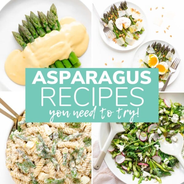 Photo collage of four asparagus dishes with text overlay "Asparagus Recipes You Need To Try!".