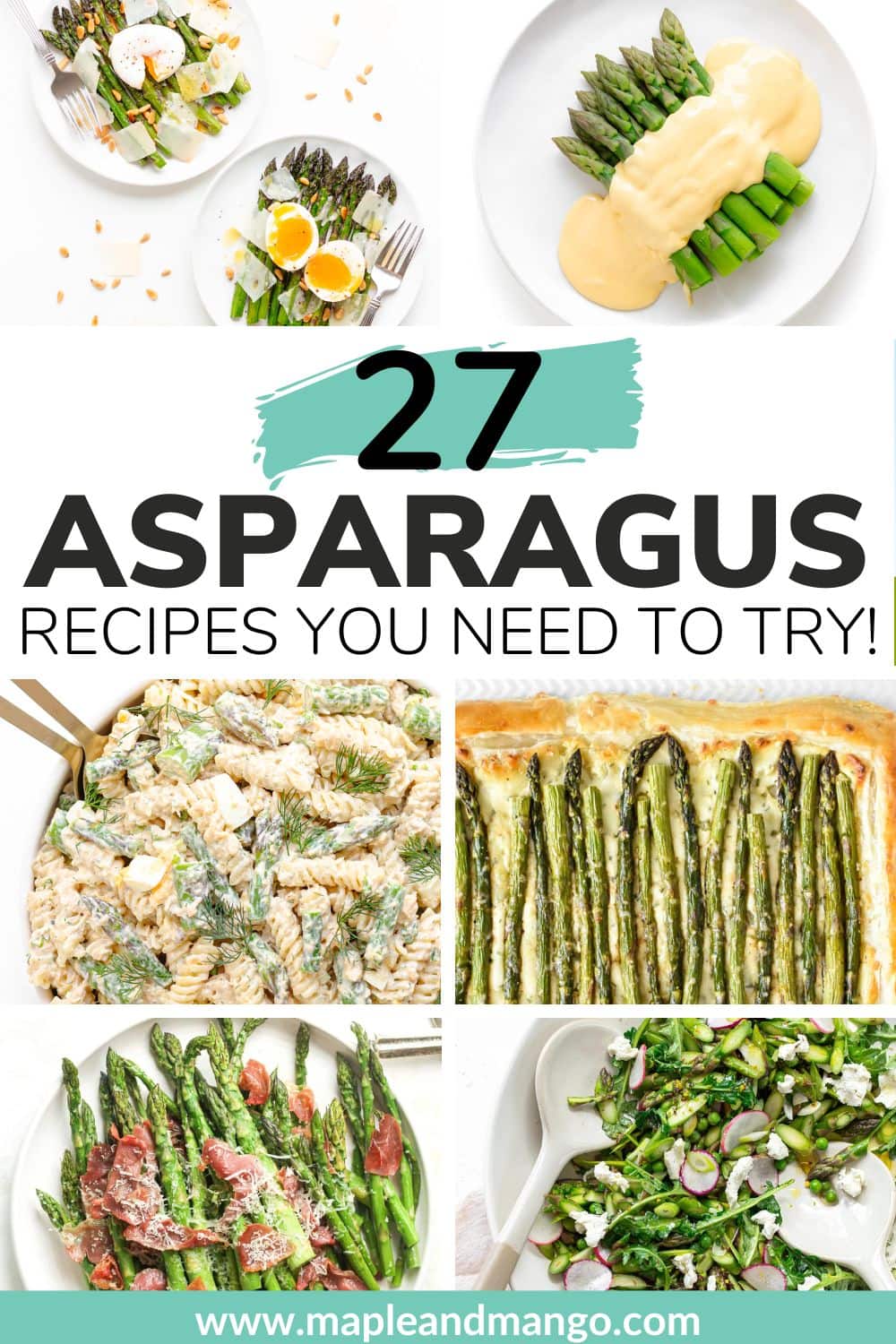 Pinterest graphic featuring a collage of asparagus dishes with text overlay "27 Asparagus Recipes You Need To Try!".