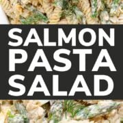 Pinterest collage graphic for salmon pasta salad.