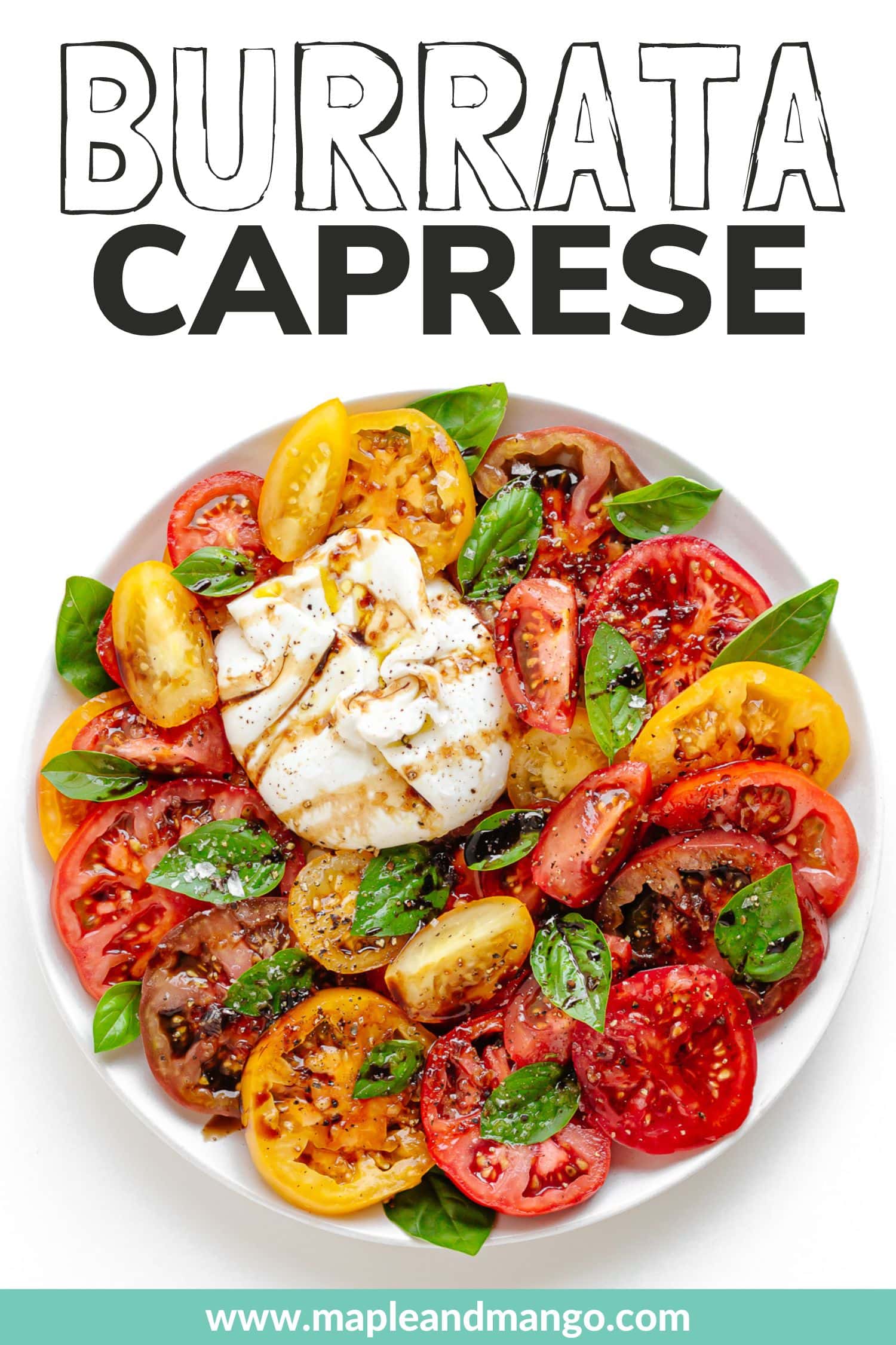 Burrata and tomato salad on a white plate with text overlay "Burrata Caprese".