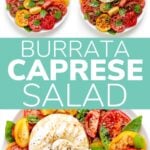 Pinterest collage graphic for Burrata Caprese Salad.