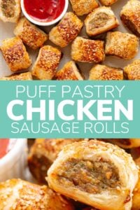 Pinterest collage graphic for Puff Pastry Chicken Sausage Rolls.