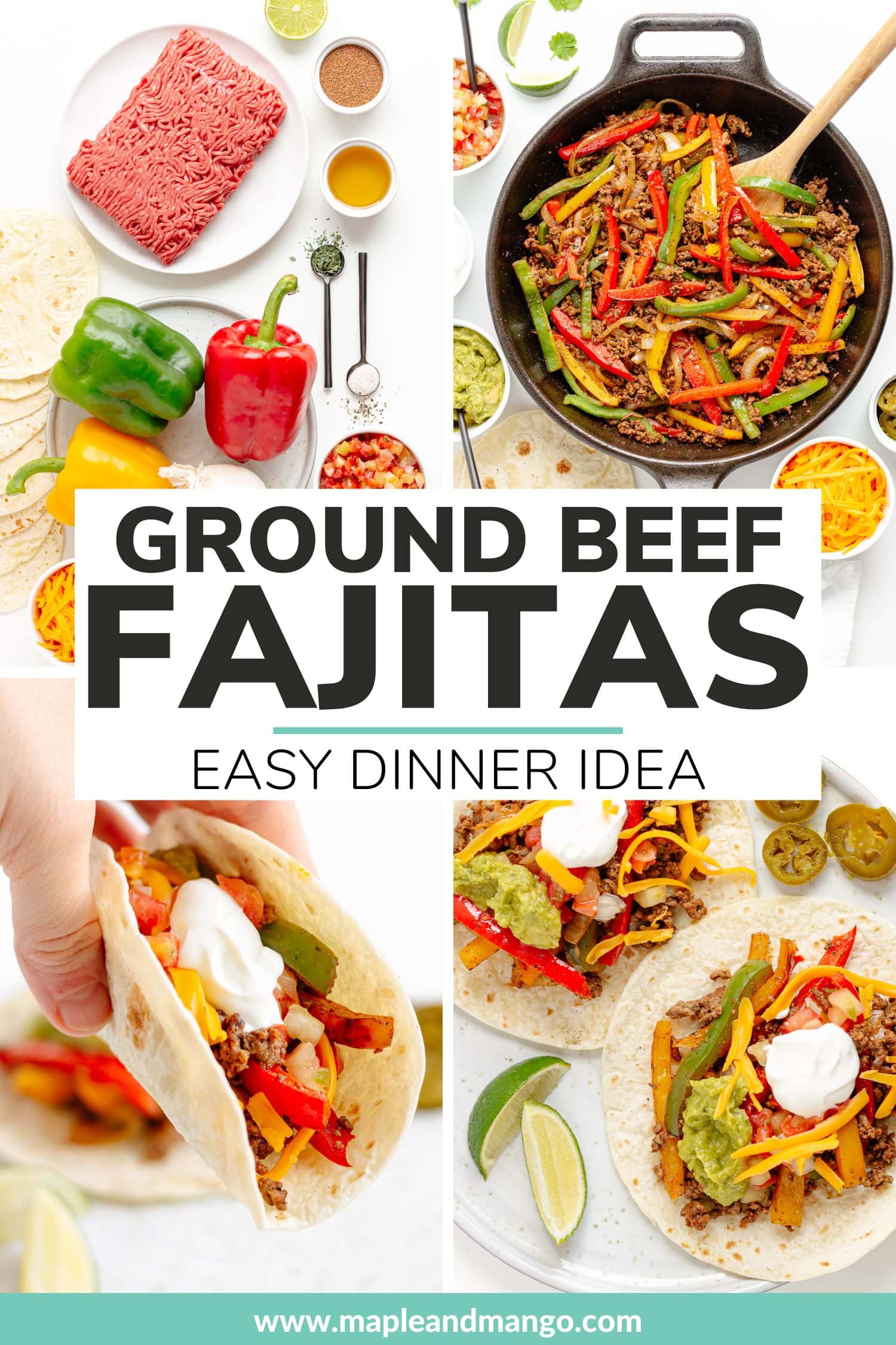Ground Beef Fajitas Maple + Mango