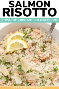 Risotto with salmon and lemon and text overlay that reads "Salmon Risotto - Stovetop & Instant Pot Directions".